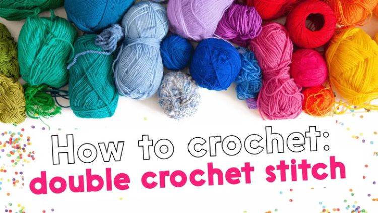 How to Crochet: Double Crochet Knitting Video