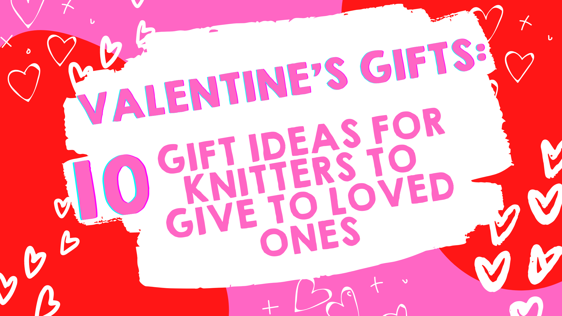 10 Best Valentine's (or Galentine's) Day Gifts to Give This Year!