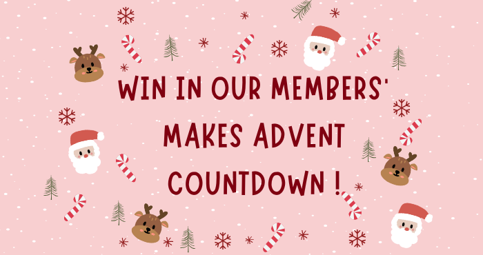 Win in our Members’ Makes Advent Countdown!