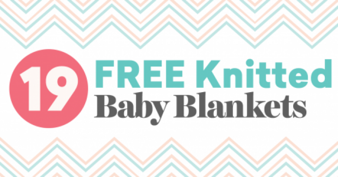 19 Free Knitted Baby Blankets That Will Be Treasured Forever Blog Let S Knit Magazine